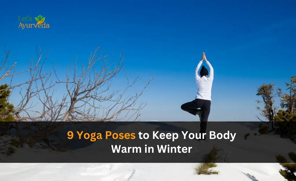 9 Yoga Poses to Beat Winter Cold Naturally